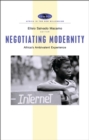 Image for Negotiating modernity  : Africa&#39;s ambivalent experience