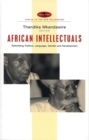 Image for African intellectuals  : rethinking politics, language, gender and development
