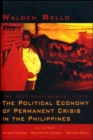 Image for The anti-development state  : the political economy of permanent crisis in the Philippines