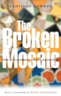 Image for The Broken Mosaic