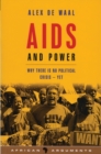 Image for AIDS and power  : why there is no political crisis - yet