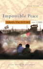 Image for Impossible peace  : Israel/Palestine since 1989