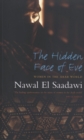 Image for The hidden face of Eve  : women in the Arab world