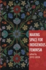 Image for Making space for indigenous feminism