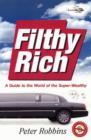 Image for Filthy rich