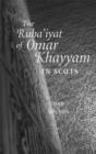 Image for The Ruba&#39;iyat of Omar Khayyam in Scots