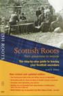 Image for Scottish roots  : the step-by-step guide to tracing your Scottish ancestors