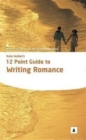 Image for Kate Walker&#39;s 12 Point Guide to Writing Romance