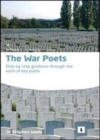 Image for The war poets 1914-18: step-by-step guidance through the work of key poets