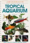 Image for Today&#39;s essential guide to the tropical aquarium