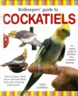 Image for Birdkeepers&#39; guide to cockatiels
