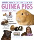Image for Mini encylopedia of guinea pigs  : breeds &amp; care