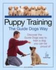 Image for Puppy Training the Guide Dogs Way