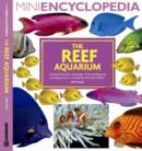 Image for Mini Encyclopedia the Reef Aquarium