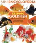 Image for Mini Encyclopedia Keeping Goldfish