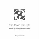 Image for The Race for Life : Poems by Bryony Carr and Others