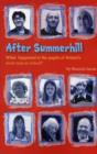 Image for After Summerhill  : what happened to the children of Britain&#39;s most radical school?