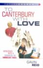 Image for To Canterbury with Love