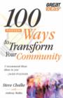 Image for 100 Proven Ways to Transform Your Community