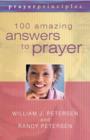 Image for 100 Amazing Answers to Prayer