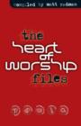 Image for The Heart of Worship Files