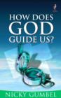 Image for How Does God Guide Us?