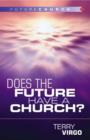 Image for Does the Future Have a Church?
