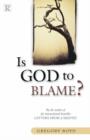 Image for Is God to Blame?