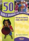 Image for 50 Bible Dramas for Children