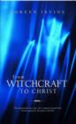 Image for From Witchcraft to Christ