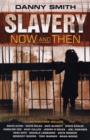 Image for Slavery, now - and then