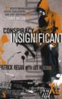 Image for Conspiracy of the Insignificant