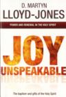 Image for Joy Unspeakable : Power and Renewal in the Holy Spirit