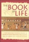 Image for The book of life  : a true translation of the papyrus of Enhai and the papyrus of Hunefer