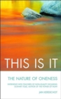 Image for This is it  : dialogues on the nature of oneness