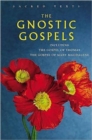 Image for The Gnostic gospels  : including the Gospel of Thomas, the Gospel of Mary Magdalene