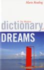 Image for The Watkins dictionary of dreams  : the ultimate resource for dreamers with over 3,000 entries and 15,000 cross-references