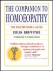 Image for The companion to homoeopathy  : the practitioner&#39;s guide