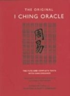 Image for The original I Ching oracle  : the pure and complete texts with concordance