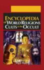 Image for Encyclopedia of world religions, cults and the occult