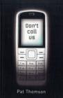 Image for Don&#39;t Call Us