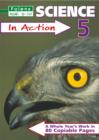 Image for Science in Action : Bk. 5
