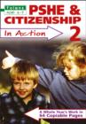Image for PSHE &amp; citizenship in action: Year 2 : Bk. 2