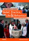 Image for GCSE Religious Studies: Catholic Church: Belief, Practice, Life &amp; Behaviour Student Book AQA/A