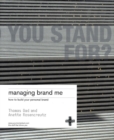 Image for Managing brand me  : how to build your personal brand