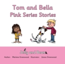 Image for Tom and Bella Stories Pink Series