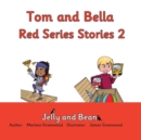 Image for Tom and Bella Red Series Stories 2