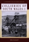 Image for Collieries of South Wales : v.1