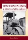 Image for Traction engines  : &amp; other portable engines
