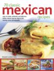 Image for 70 Classic Mexican recipes